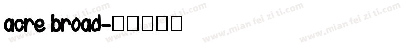 acre broad字体转换
